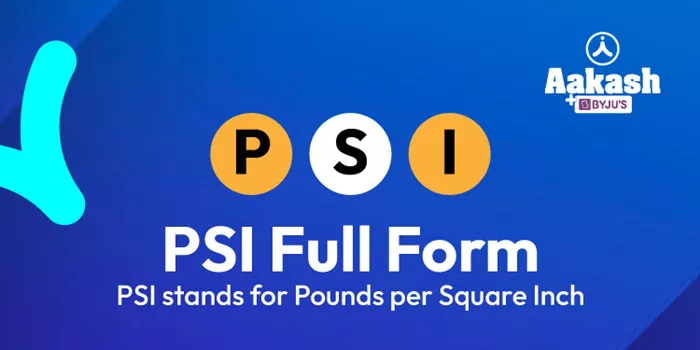 PSI (Pounds per Square Inch)